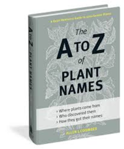 book called The A to Z of Plant Names