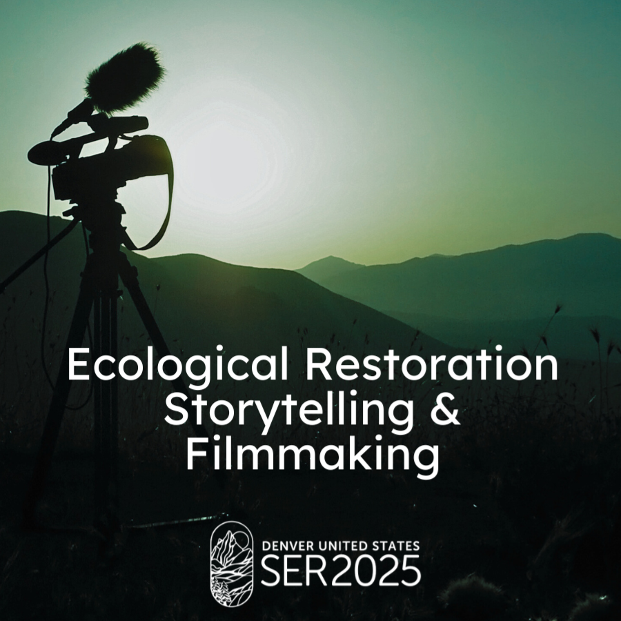 Cover image for Ecological Restoration Storytelling and Film-making Course
