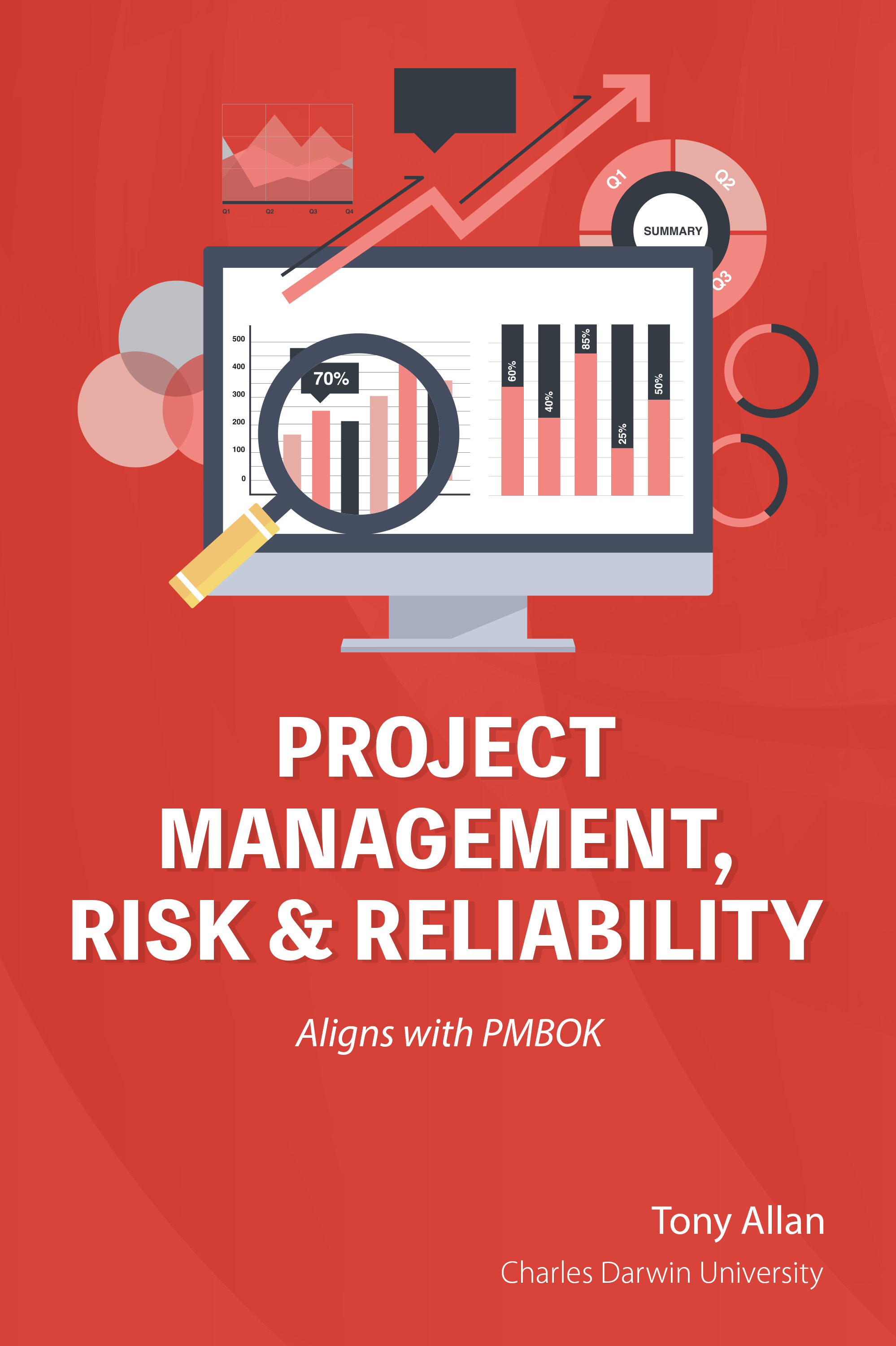 Project Management, Risk And Reliability – Simple Book Publishing